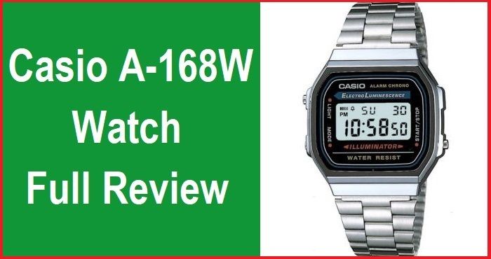 Casio A-168W Watch Full Review