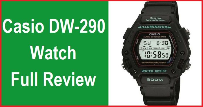 Casio DW-290 Watch Full Review