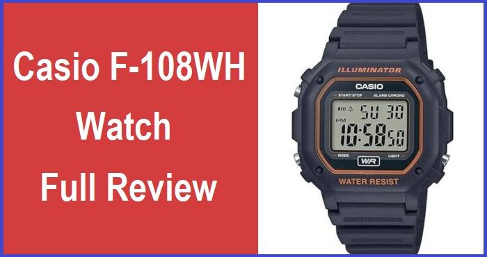 Casio F-108WH Watch Full Review
