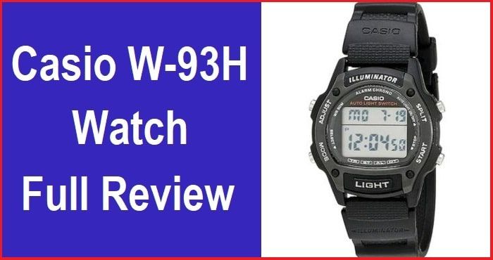 Casio W-93H Watch Full Review
