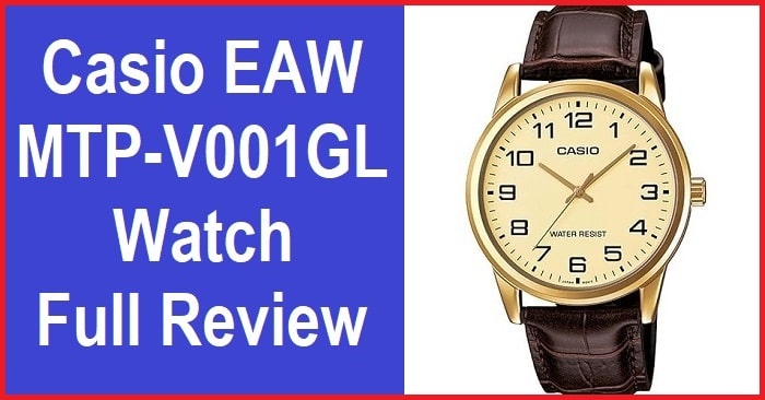 Casio EAW MTP-V001GL Watch Full Review